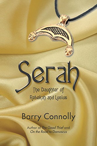 Serah  The Daughter of Rebekah and Lucius [Paperback]