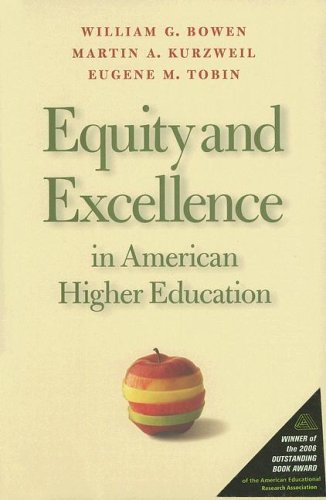 Equity and Excellence in American Higher Education [Paperback]