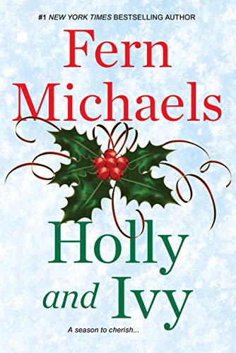 Holly and Ivy: An Uplifting Holiday Novel [Pa