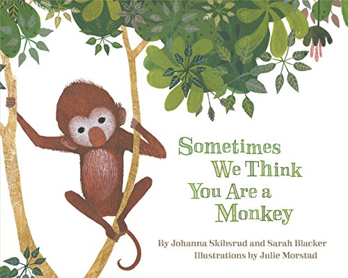 Sometimes We Think You Are a Monkey [Board bo