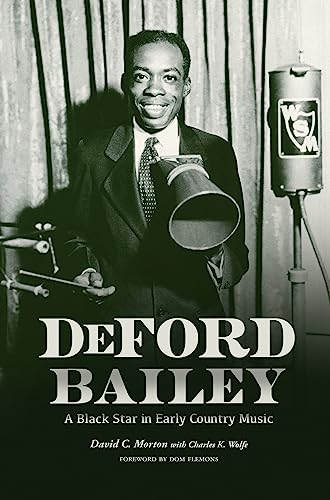 DeFord Bailey: A Black Star in Early Country Music [Paperback]