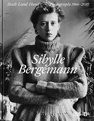 Sibylle Bergemann: Photographs 1966–2010 [Hardcover]