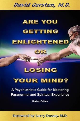 Are You Getting Enlightened Or Losing Your Mind A Psychiatrist's Guide For Mast [Paperback]