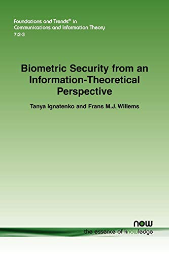 Biometric Security From An Information-Theoretical Perspective (foundations And  [Paperback]