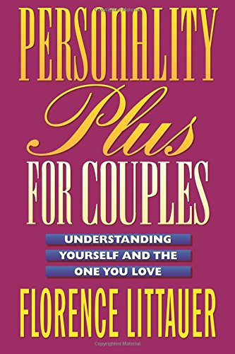 Personality Plus For Couples: Understanding Yourself And The One You Love [Paperback]