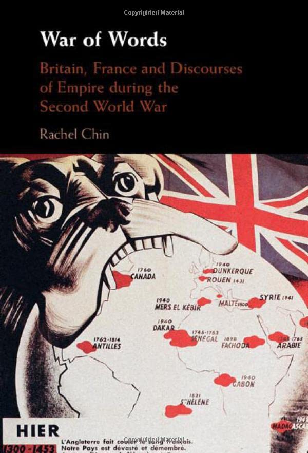 War of Words Britain, France and Discourses of Empire during the Second World W [Hardcover]