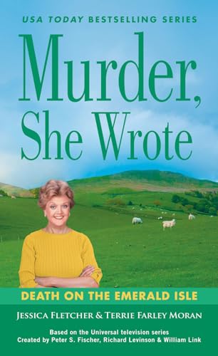 Murder, She Wrote: Death on the Emerald Isle [Paperback]