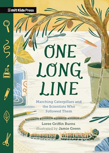 One Long Line: Marching Caterpillars and the Scientists Who Followed Them [Hardcover]