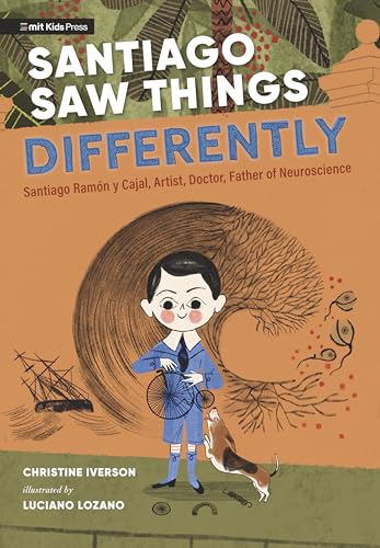 Santiago Saw Things Differently: Santiago Ramn y Cajal, Artist, Doctor, Father  [Hardcover]