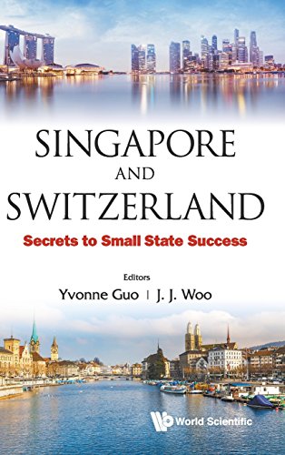 Singapore And Sitzerland Secrets To Small State Success [Hardcover]