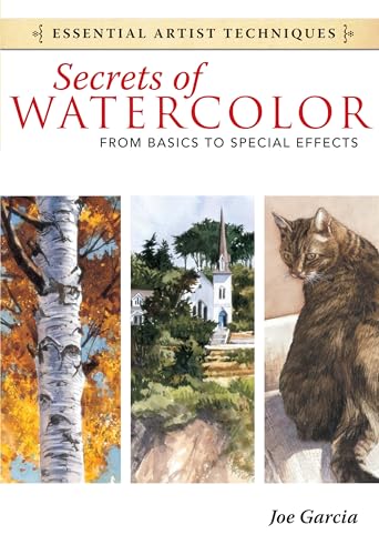 Secrets of Watercolor - From Basics to Special Effects [Paperback]