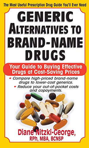 Generic Alternatives to Prescription Drugs [Paperback]