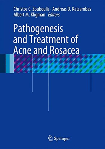 Pathogenesis and Treatment of Acne and Rosacea [Hardcover]