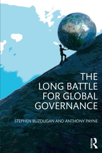 The Long Battle for Global Governance [Paperback]