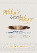 Abby's Secret Abyss  3D Child Abuse [Hardcover]