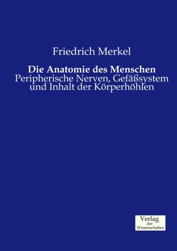 Die Anatomie Des Menschen (german Edition) [Paperback]