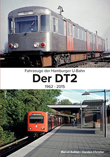 Fahrzeuge Der Hamburger U-Bahn Der Dt2 (german Edition) [Paperback]