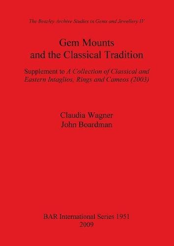 Gem Mounts and the Classical Tradition [Paperback]