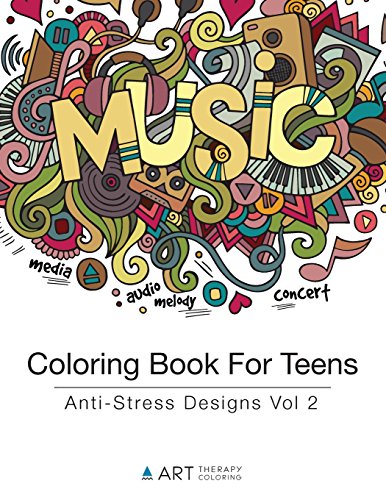 Coloring Book For Teens Anti-Stress Designs Vol 2 (volume 2) [Paperback]