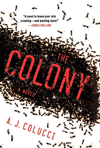 The Colony A Novel [Hardcover]