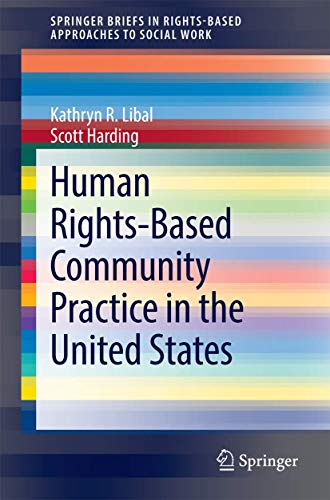 Human Rights-Based Community Practice in the United States [Paperback]