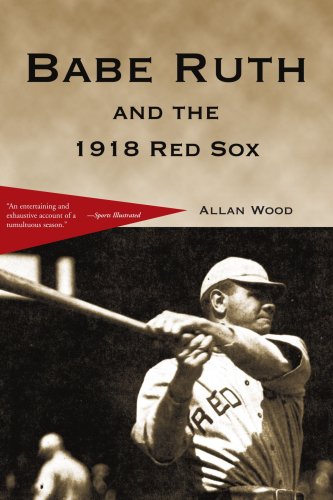 Babe Ruth And The 1918 Red Sox [Paperback]