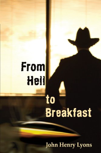 From Hell to Breakfast [Hardcover]