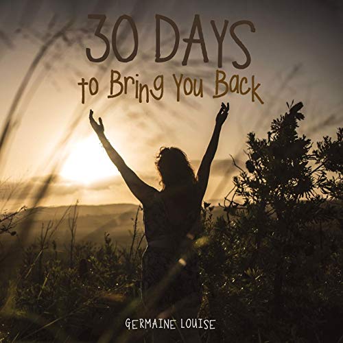 30 Days To Bring You Back [Paperback]