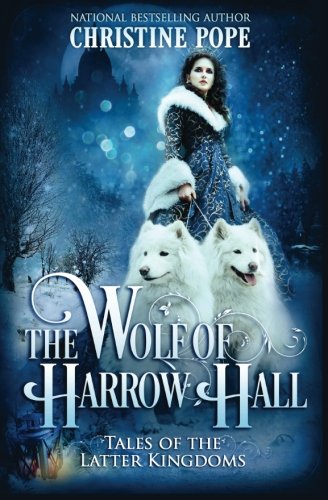 The Wolf Of Harro Hall (tales Of The Latter Kingdoms) (volume 7) [Paperback]