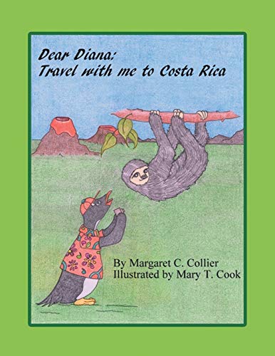 Dear Dian  Travel with Me to Costa Rica [Paperback]