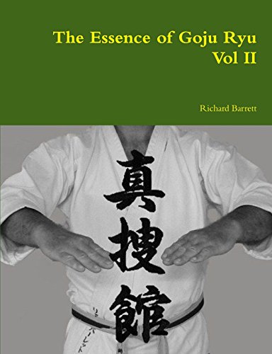 Essence of Goju Ryu - Vol II [Paperback]