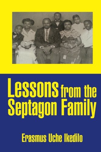 Lessons From The Septagon Family [Paperback]