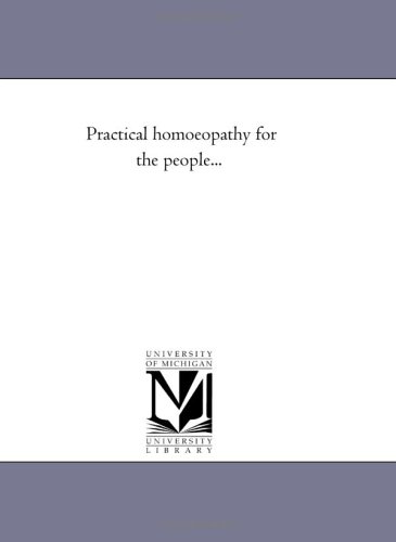 Practical Homoeopathy for the People [Unknon]