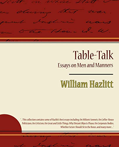 Table-Talk, Essays On Men And Manners [Paperback]