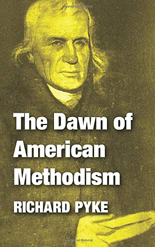 The Dan Of American Methodism [Paperback]