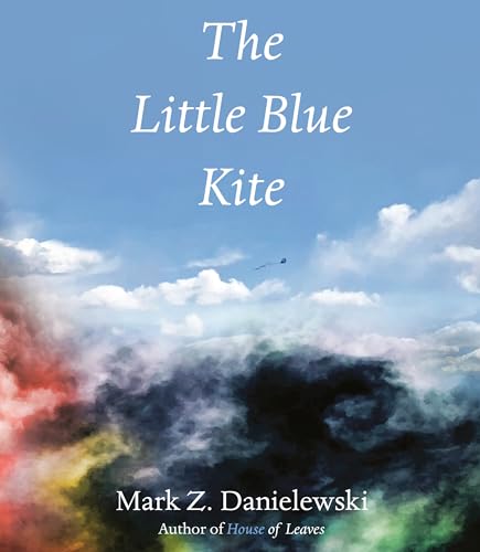 The Little Blue Kite [Hardcover]