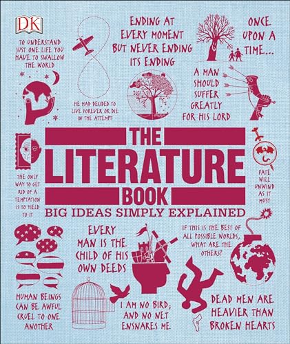 The Literature Book: Big Ideas Simply Explained [Paperback]