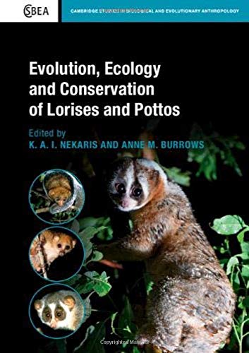 Evolution, Ecology and Conservation of Lorise