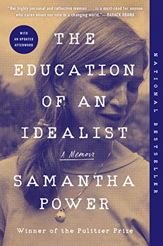 The Education of an Idealist: A Memoir [Paperback]