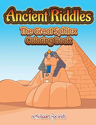 Ancient Riddles  The Great Sphinx Coloring Book [Paperback]