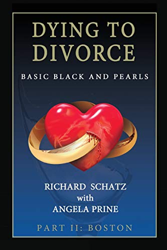 Dying to Divorce Part II - Boston  Basic Black and Pearls [Paperback]