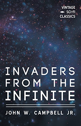 Invaders from the Infinite [Paperback]