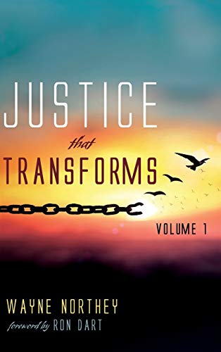 Justice That Transforms, Volume One [Hardcover]