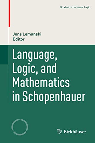 Language, Logic, and Mathematics in Schopenhauer [Hardcover]