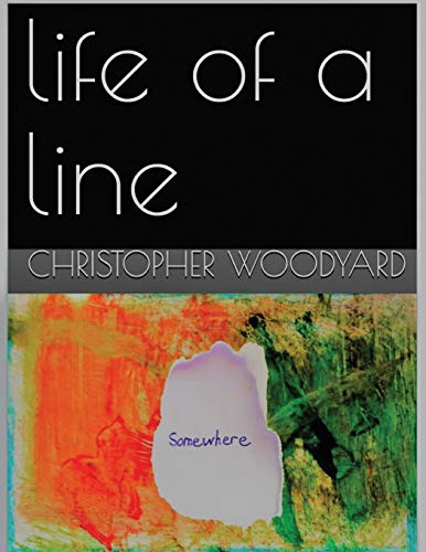 Life of a Line [Paperback]