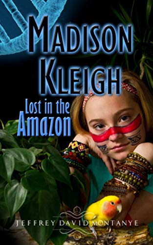 Madison Kleigh Lost In The Amazon [Paperback]