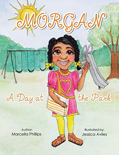 Morgan  A Day at the Park [Paperback]