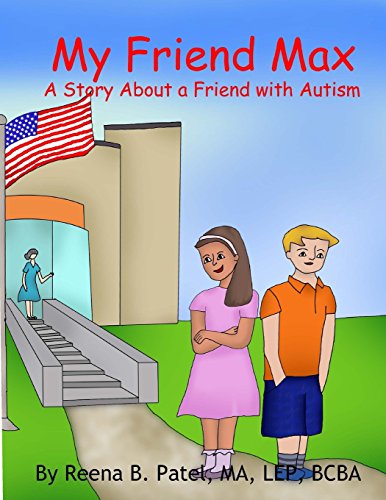 My Friend Max  A Story about a Friend with Autism [Paperback]