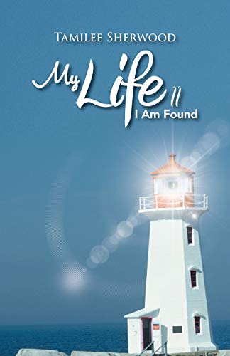 My Life Ii I Am Found [Paperback]