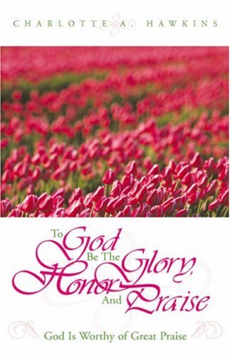 To God Be The Glory [Paperback]